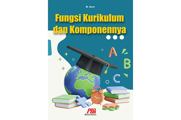 Fungsi Kurikulum dan Komponennya cover