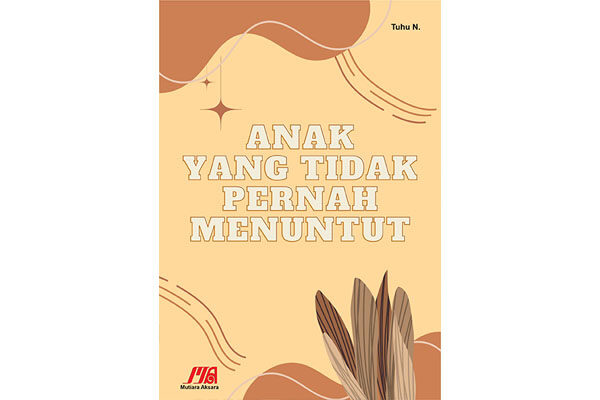 Anak yang tidak pernah menuntut 5