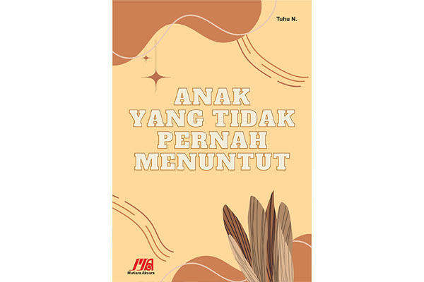 Anak yang tidak pernah menuntut 5